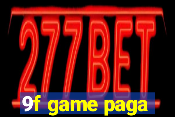 9f game paga